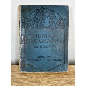 Vintage 1920s Human Geography Textbook Two Regions Trade J Russell Smith Blue